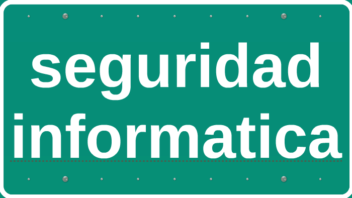 seguridad informatica by laura valentina sanchez zuñiga on Prezi