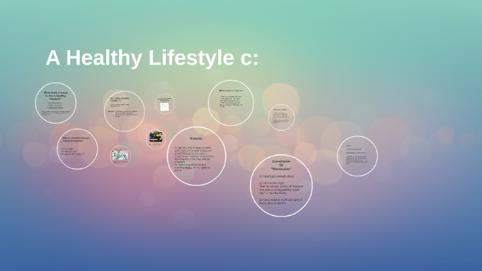 Healthy Lifestyle c: by on Prezi