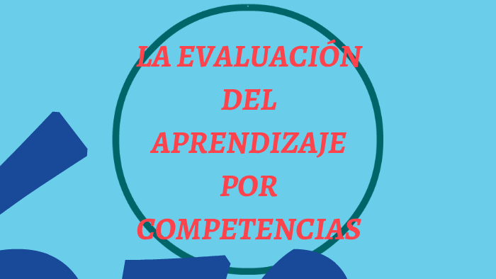 LA EVALUACIÓN DEL APRENDIZAJE POR COMPETENCIAS by CLAUDIA LINARES ...