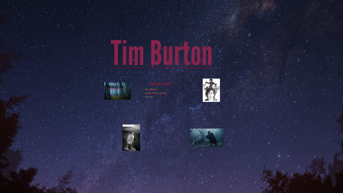 Tim Burton auteurtræk by Oliver Hellum on Prezi