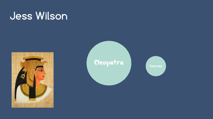 Cleopatra by Jess Wilson on Prezi