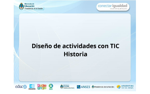 Diseño De Actividades Con Tic - Historia By Daniel Finquelievich