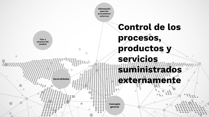 Control de los procesos, productos y servicios suministrados ...