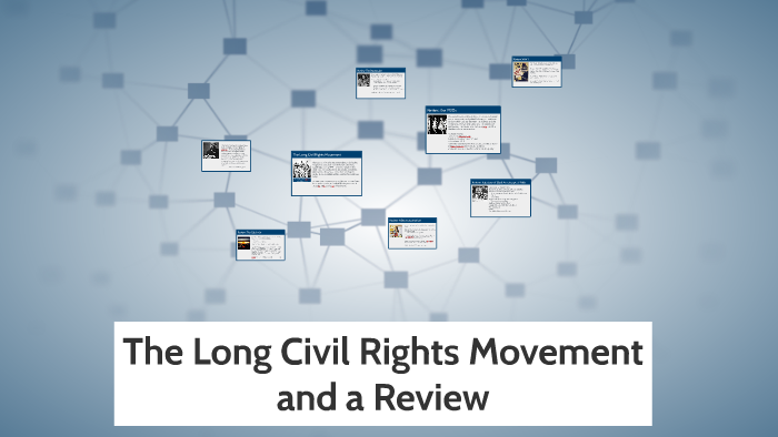 The Long Civil Rights Movement by Erin Stewart on Prezi