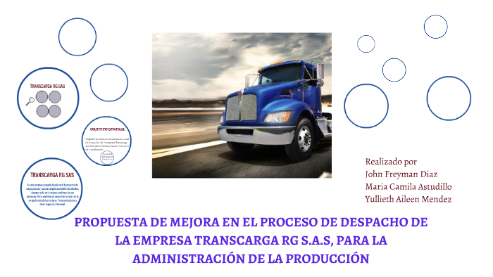 PROPUESTA DE MEJORA EN EL PROCESO DE DESPACHO DE LA EMPRESA by ...
