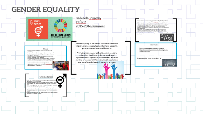 GENDER EQUALITY by Gabriela Rurová on Prezi