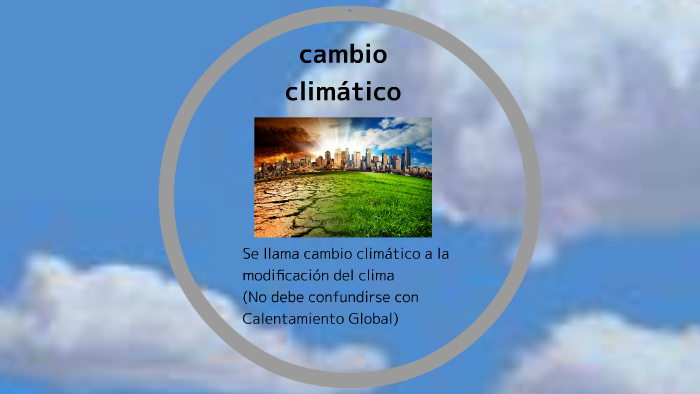 calentamiento global by Andrea Ruiz on Prezi