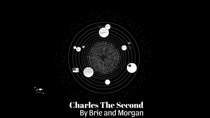 Charles The Second by charles the second on Prezi