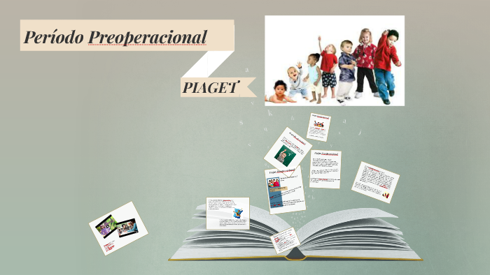 ETAPA PREOPERACIONAL PIAGET by Monse Carrera on Prezi