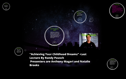 randy pausch last lecture achieving your childhood dreams essay