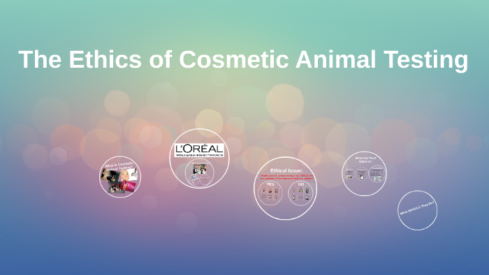 The Ethics of Cosmetic Animal Testing by Sarah Watson on Prezi