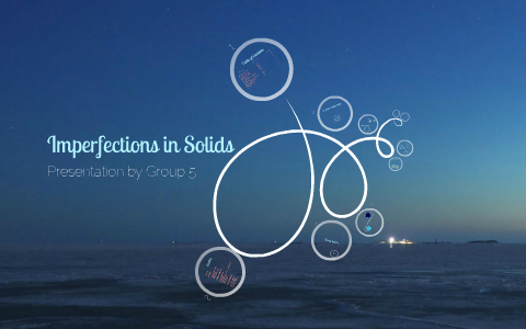 Imperfections in Solids by Marvin Tulagan on Prezi