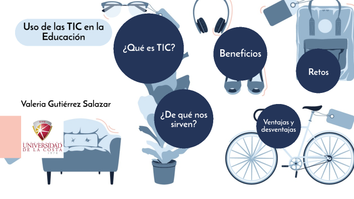Uso de las TIC en la Educación by Valeria Gutiérrez on Prezi