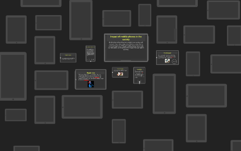 Impact of mobile phones in the society by Ansen Ramsawmy on Prezi