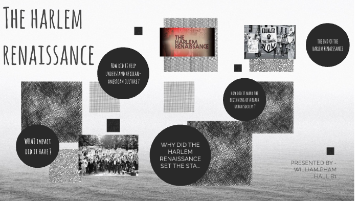 The Harlem Renaissance by William Pham on Prezi