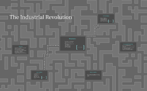 The Industrial Revolution by Catherine Hoffman on Prezi