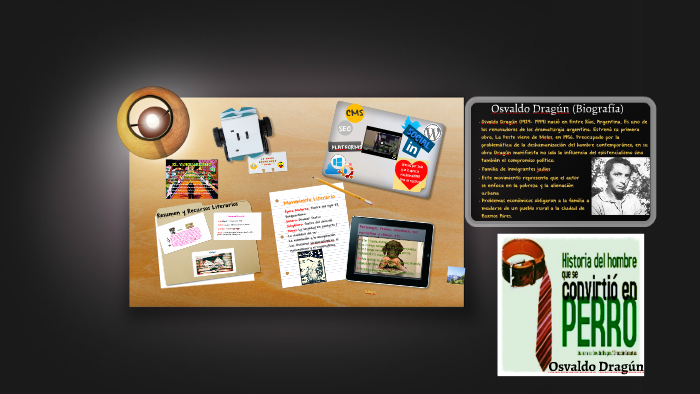 Osvaldo Dragún (Biografía) by on Prezi