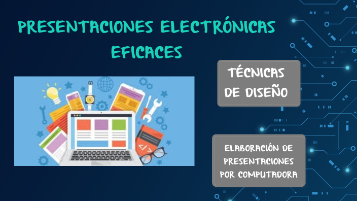 PRESENTACIONES ELECTRÓNICAS EFICACES by Judith Mar on Prezi