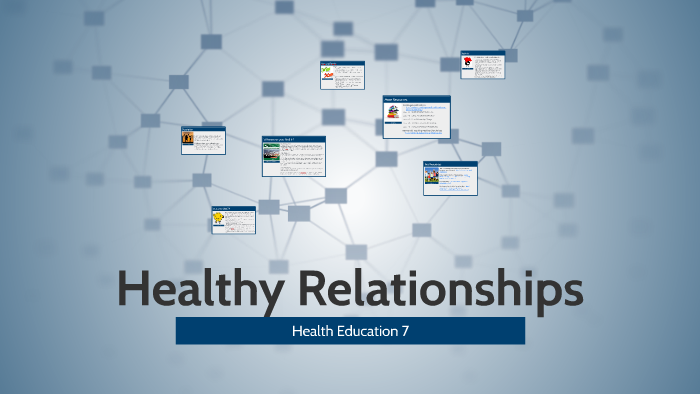 Healthy Relationships by Ryan McKillop on Prezi