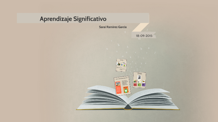 Aprendizaje Significativo by ZaRii Garcia on Prezi