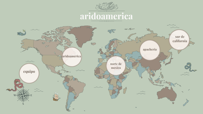 aridoamerica by on Prezi