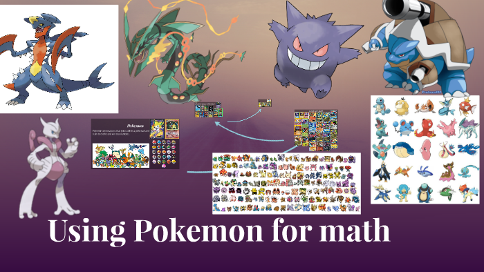 Using Poke'mon for math by Ethan Leventhal on Prezi