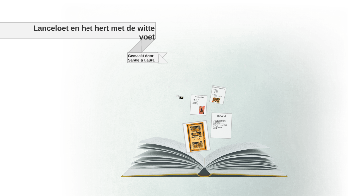 Lanceloet en het hert met de witte voet by on Prezi