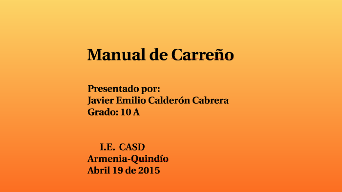 Manual de Carreño by Emilio Calderon on Prezi