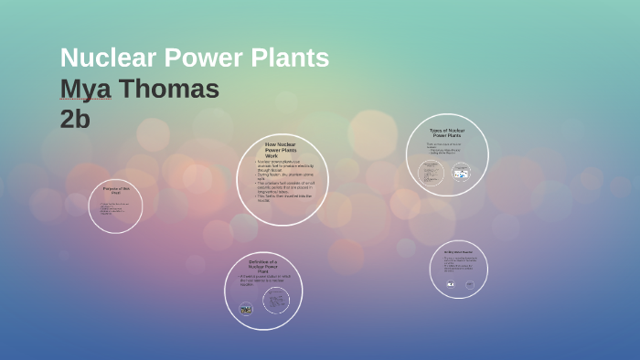 Nuclear Power Plant by Mya Thomas on Prezi