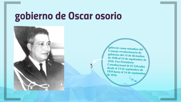 gobierno de Oscar osorio by daniel cortez on Prezi