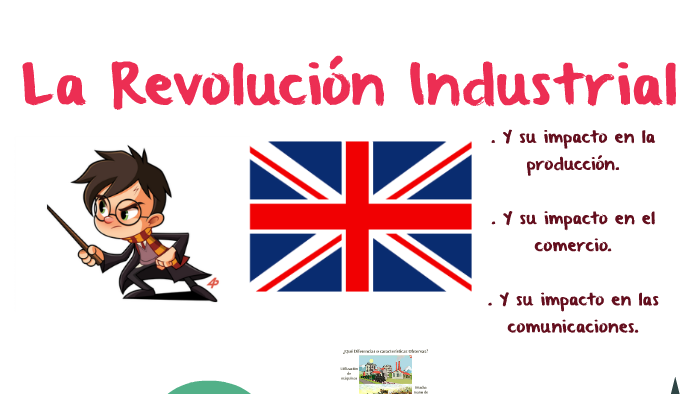 La Revolución Industrial by Mayra Alvarez Canales