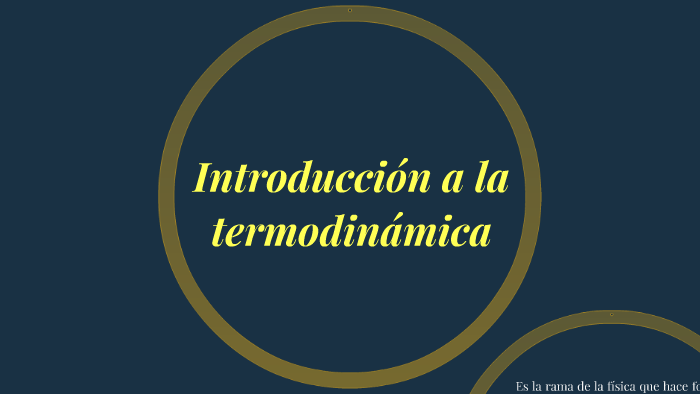 Introducción A La Termodinámica By Dan Hendrix On Prezi