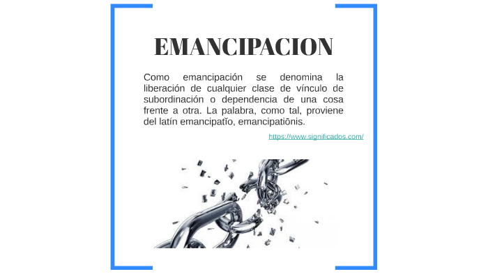 EMANCIPACION by on Prezi