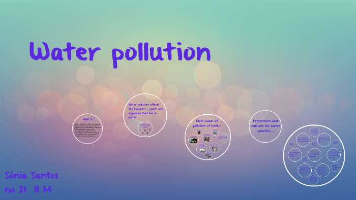 Water pollution by Sónia Alexandra on Prezi