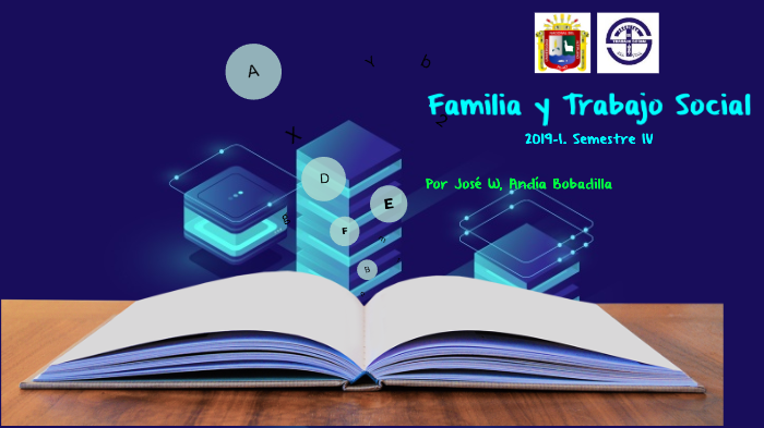 Familia Y Trabajo Social By José W. Andía On Prezi