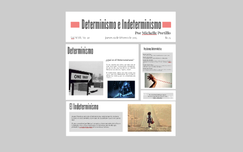 Indeterminismo Determinismo e Indeterminismo by Michi Portillo on Prezi