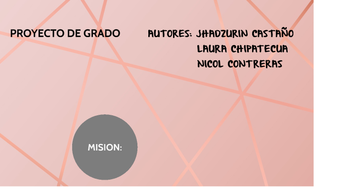 PROYECTO DE GRADO by jhadzurin castaño on Prezi