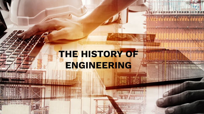 The History Of Engineering by Lucas Daniel on Prezi
