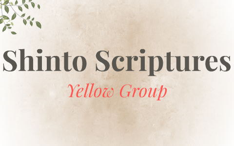 Shinto Scriptures by hadley chillura on Prezi