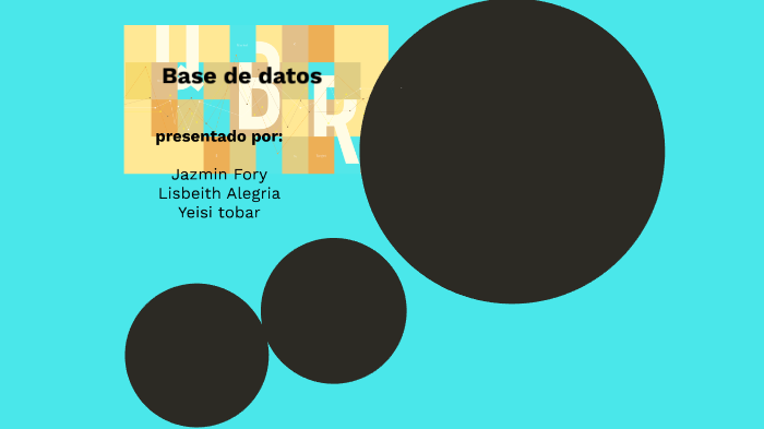 Base de datos by jazmin fory on Prezi