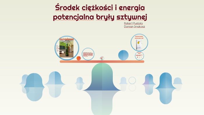 Środek ciężkości i energia potencjalna bryły sztywnej by Robert Robert ...