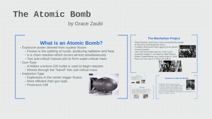 The Atomic Bomb by Grace Zaubi on Prezi