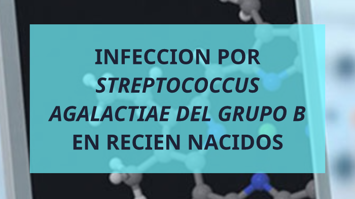 infeccion por streptococcus agalactiae