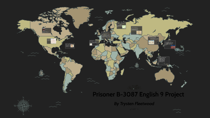 Prisoner B 3087 English 9 Project By Trysten Fleetwood