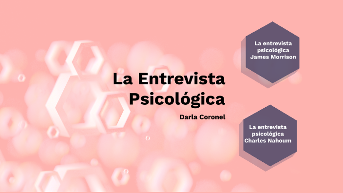 LA ENTREVISTA PSICOLÓGICA by on Prezi