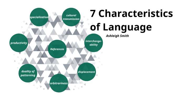 7-characteristics-of-language-by-ashleigh-smith