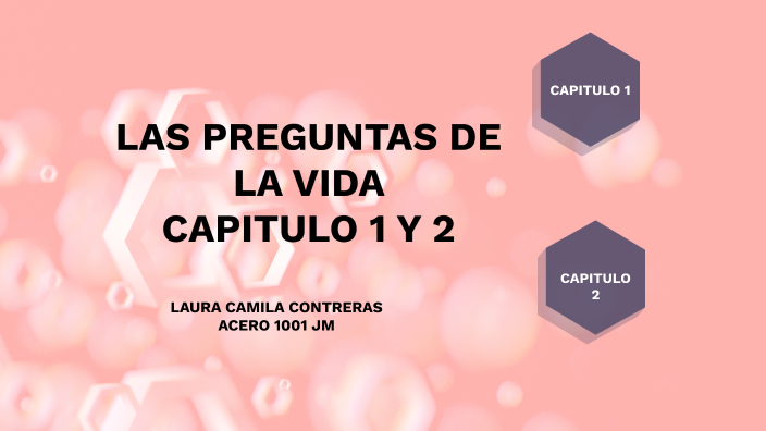LAS PREGUNTAS DE LA VIDA by Camila Contreras on Prezi