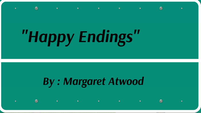 happy endings margaret atwood structure