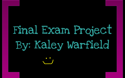 Digital Media Final Exam by Kaley Warfield on Prezi