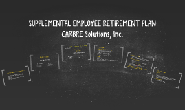 Supplemental Employee Retirement Plan